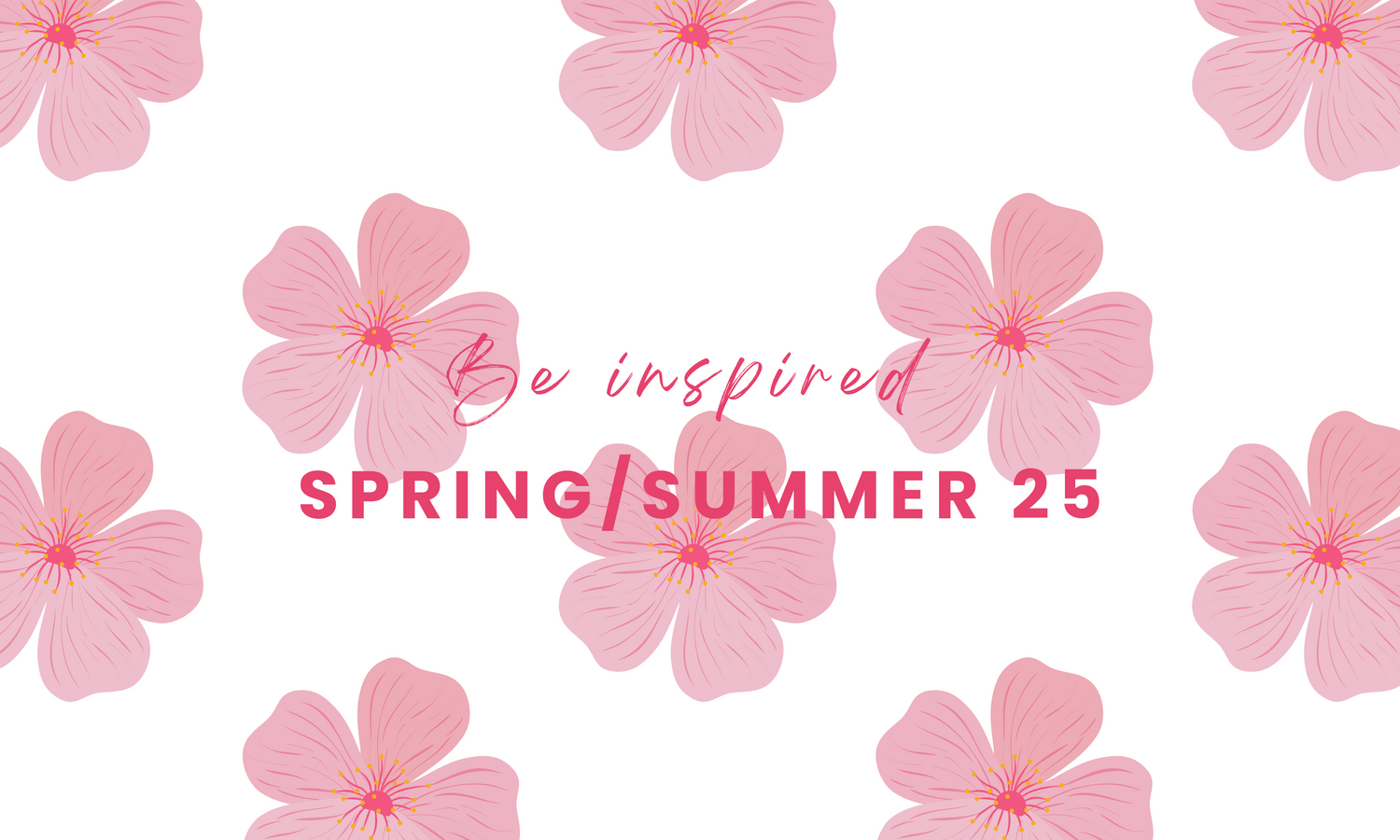 SPRING/SUMMER 25